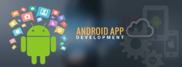 Android App Development in Ambala